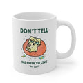 Empower Me to Live the Life I Choose Cat Coffee Tea Mug: white, dark green cartoon cat, cartoon, humorous style