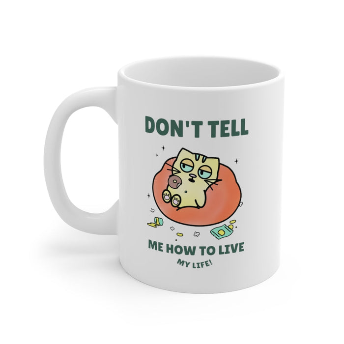 Empower Me to Live the Life I Choose Cat Coffee Tea Mug: white, dark green cartoon cat, cartoon, humorous style