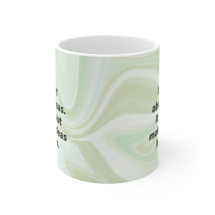 Idea Execution Coffee Tea Mug, Transforming Thoughts into Reality: white, pale green handled mug, minimal motivational typogr