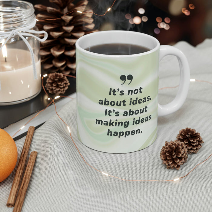 Idea Execution Coffee Tea Mug, Transforming Thoughts into Reality: white, pale green handled mug, minimal motivational typogr