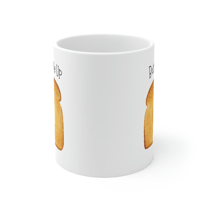 Novelty Mug, Toast Me Up with Butter: white, golden brown cartoon toast slice