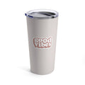 Pink Tumbler 20oz for Positive Energy: light beige, silver tumbler cup with lid, retro cartoon typography style