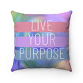 Purposeful Living Throw Pillow, Available in 4 Different Sizes: purple, pink motivational text: "LIVE YOUR PURPOSE", modern m