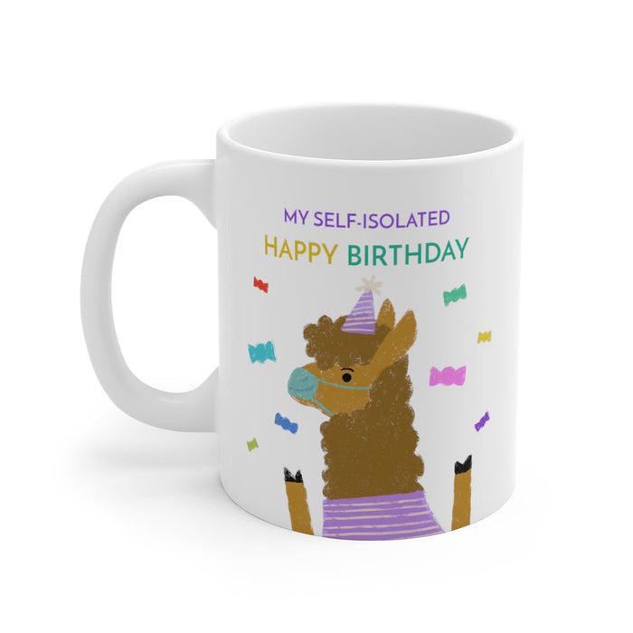 Self-Quarantine Birthday Mug: white, brown cartoon llama/alpaca birthday theme, cartoon, playful style